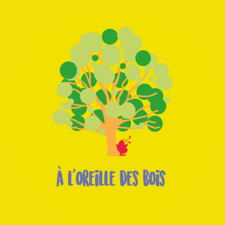 A l'Oreille des Bois